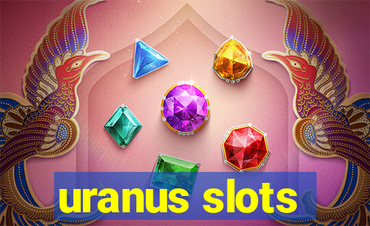 uranus slots